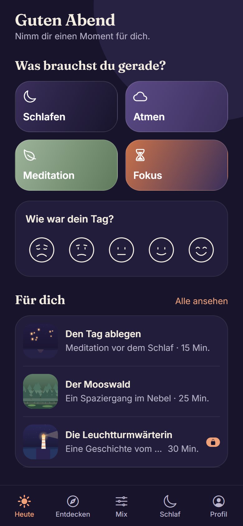Heute: Was brauchst du gerade? Mit Stimmungs-Check und Empfehlungen für dich.
